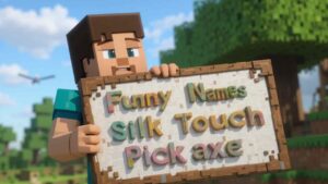 funny names for silk touch pickaxe