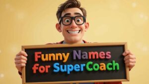 funny names for supercoach